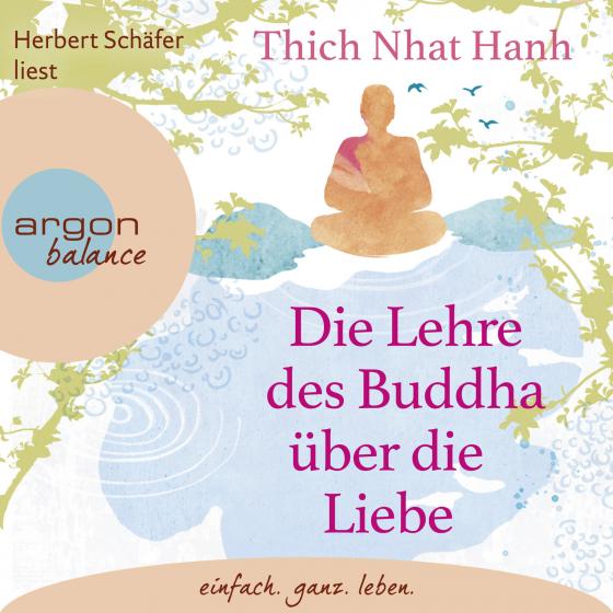 Cover-Bild Die Lehre des Buddha über die Liebe