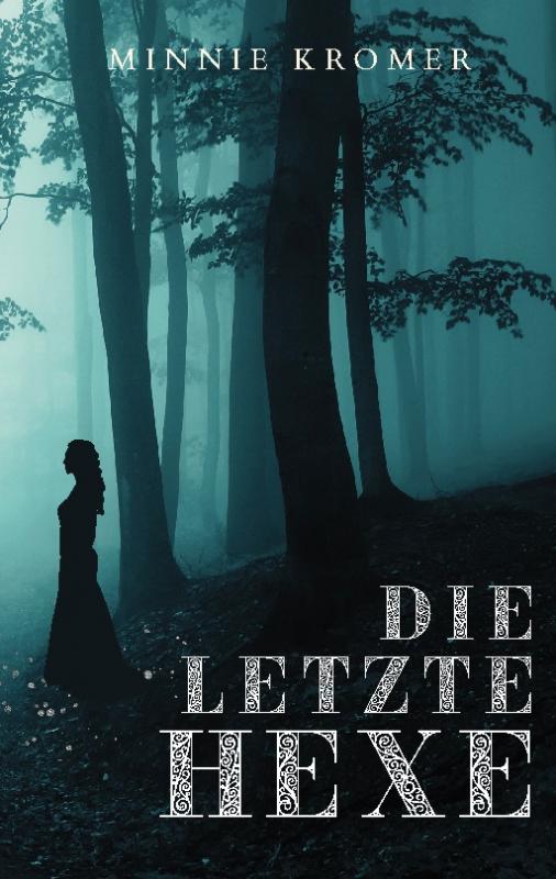 Cover-Bild Die letzte Hexe