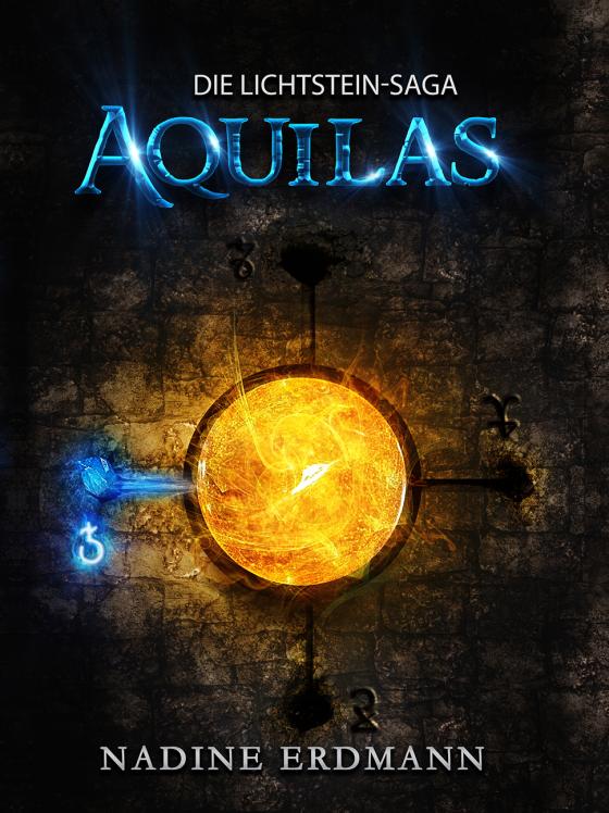 Cover-Bild Die Lichtstein-Saga 1: Aquilas