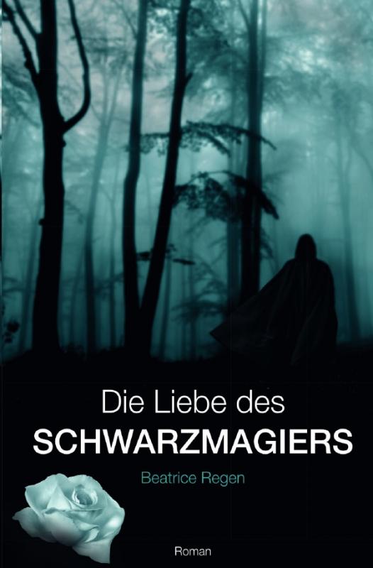 Cover-Bild Die Liebe des Schwarzmagiers