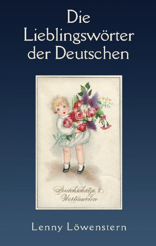 Cover-Bild Die Lieblingswörter der Deutschen