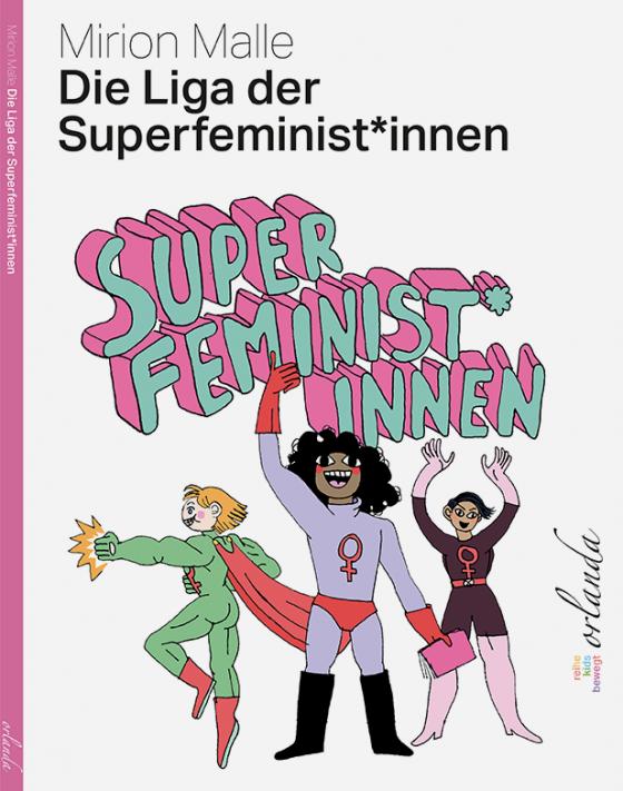 Cover-Bild Die Liga der Superfeminist*innen