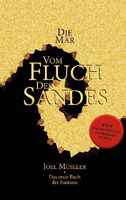 Cover-Bild Die Mär vom Fluch des Sandes - Das erste Buch der Fantasie