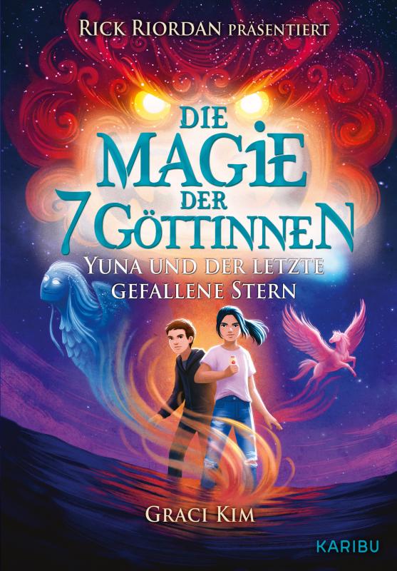 Cover-Bild Die Magie der 7 Göttinnen (Band 1) – Yuna und der letzte gefallene Stern (Rick Riordan präsentiert)