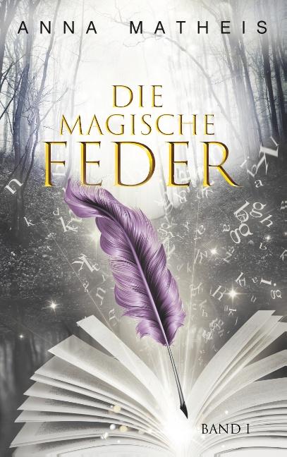 Cover-Bild Die magische Feder - Band 1