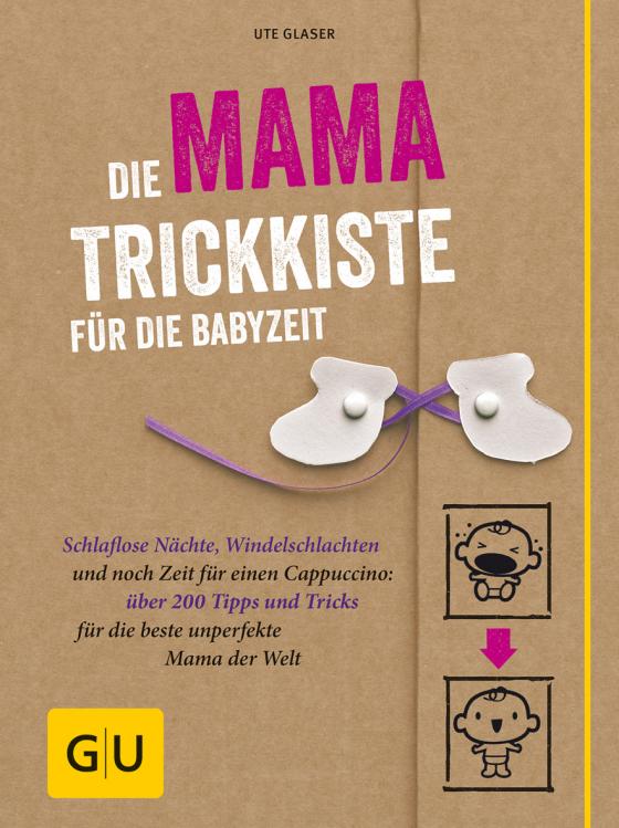 Cover-Bild Die Mama-Trickkiste für die Babyzeit