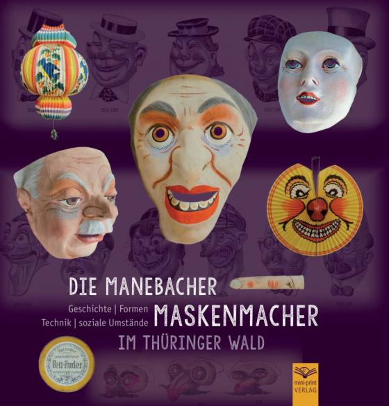 Cover-Bild Die Manebacher Maskenmacher im Thüringer Wald
