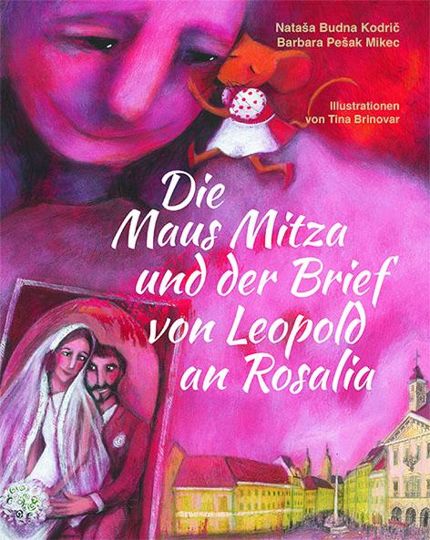 Cover-Bild Die Maus Mitza und der Brief von Leopold an Rosalia