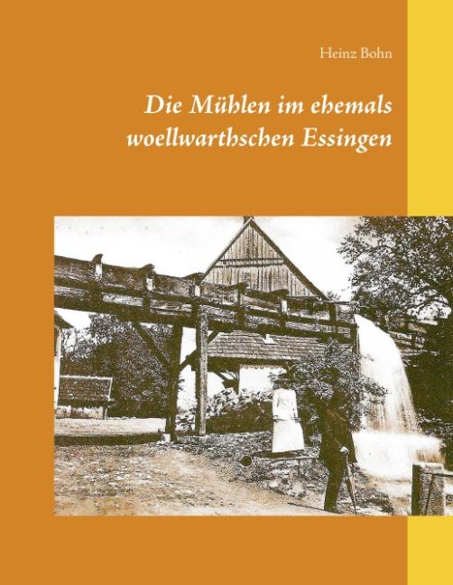 Cover-Bild Die Mühlen im ehemals woellwarthschen Essingen
