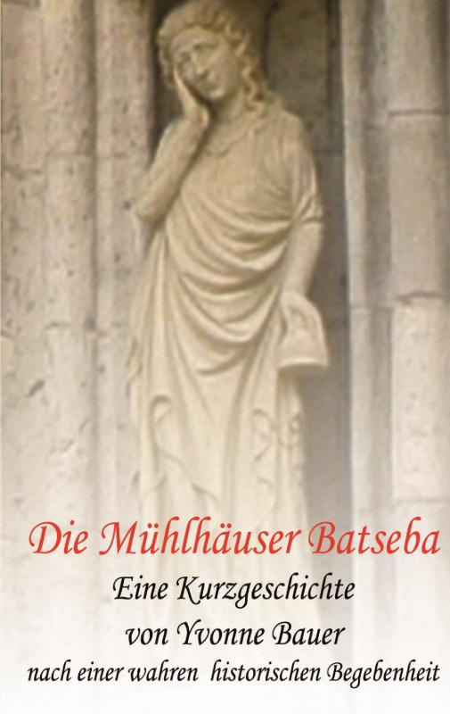 Cover-Bild Die Mühlhäuser Batseba