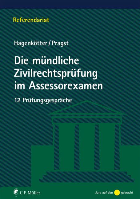 Cover-Bild Die mündliche Zivilrechtsprüfung im Assessorexamen