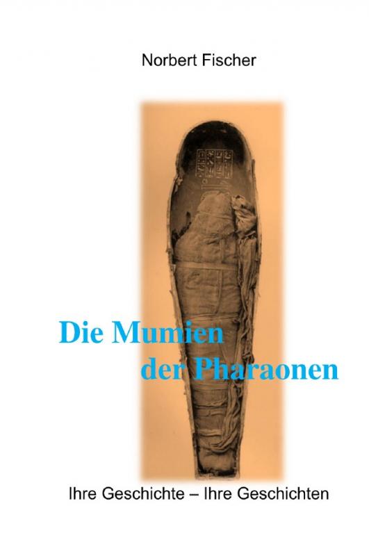 Cover-Bild Die Mumien der Pharaonen