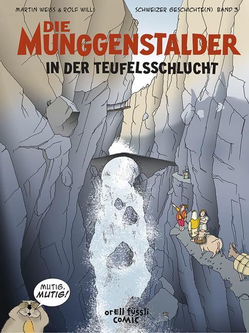Cover-Bild Die Munggenstalder in der Teufelsschlucht