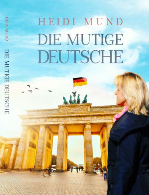 Cover-Bild "Die Mutige Deutsche"