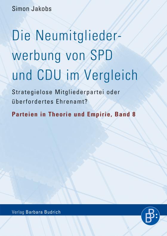 Cover-Bild Die Neumitgliederwerbung von SPD und CDU im Vergleich