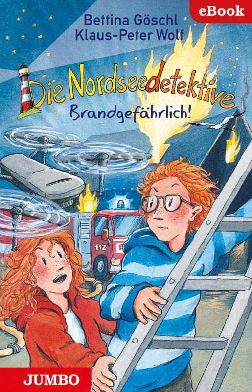 Cover-Bild Die Nordseedetektive. Brandgefährlich!