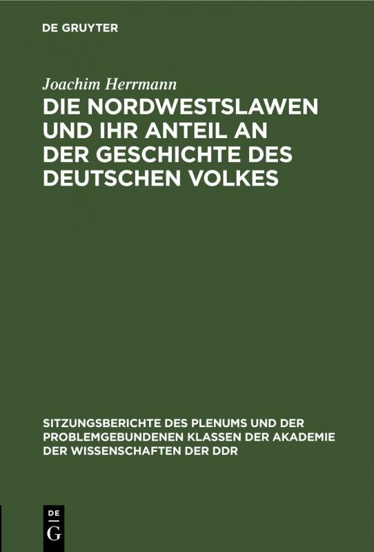 Cover-Bild Die Nordwestslawen und ihr Anteil an der Geschichte des Deutschen Volkes