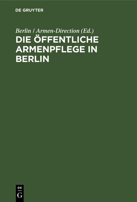 Cover-Bild Die öffentliche Armenpflege in Berlin