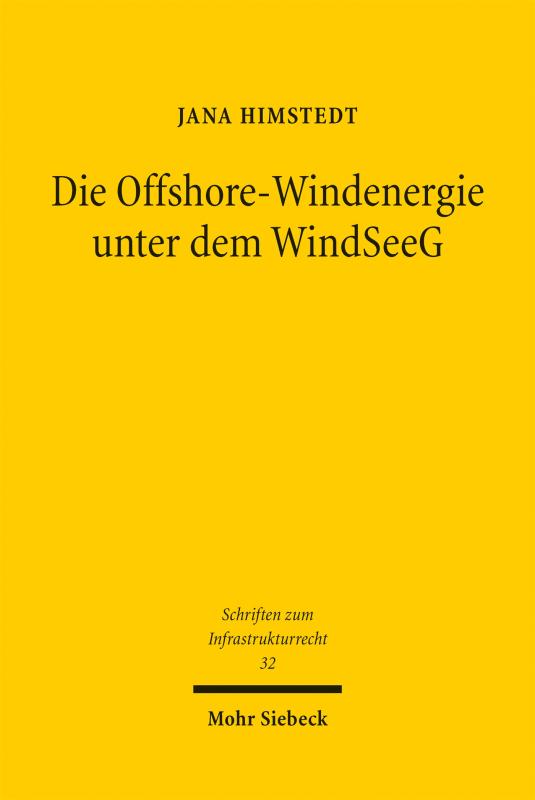 Cover-Bild Die Offshore-Windenergie unter dem WindSeeG