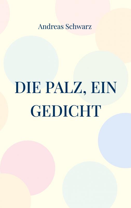 Cover-Bild Die Palz, ein Gedicht