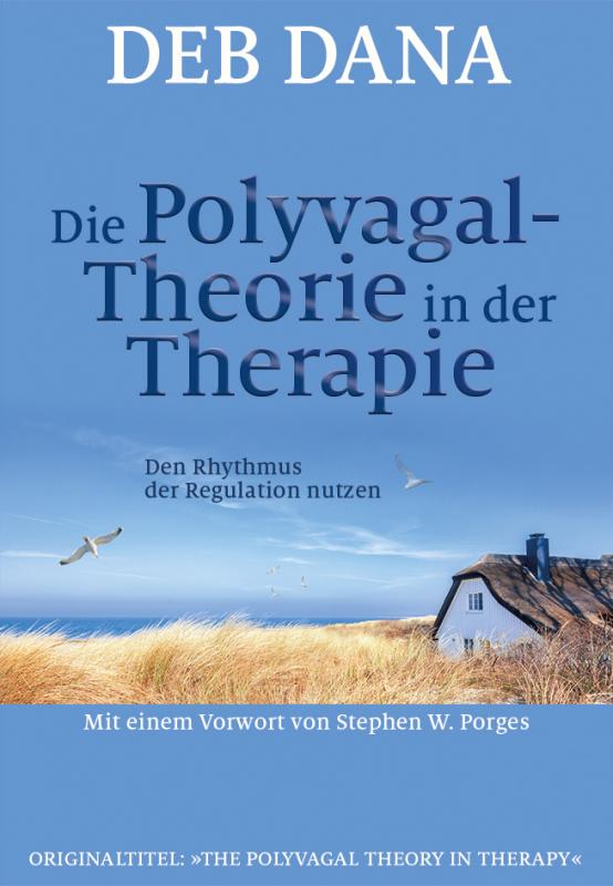 Cover-Bild Die Polyvagal-Theorie in der Therapie