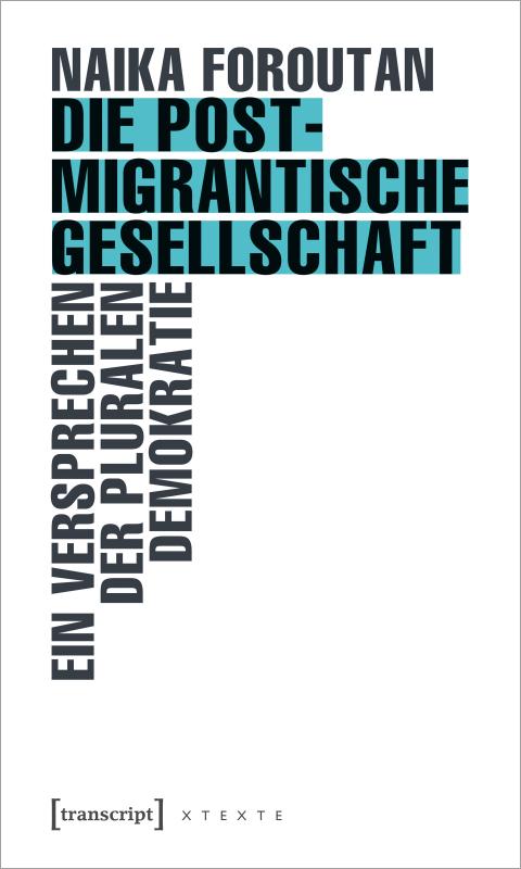 Cover-Bild Die postmigrantische Gesellschaft