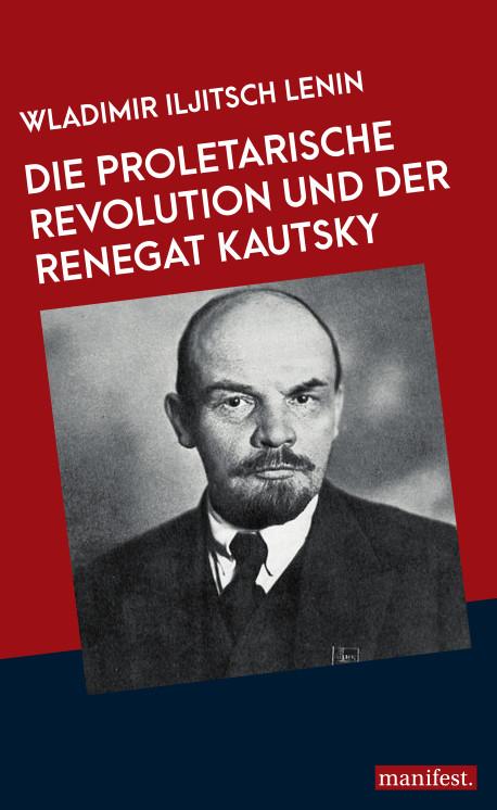 Cover-Bild Die proletarische Revolution und der Renegat Kautsky