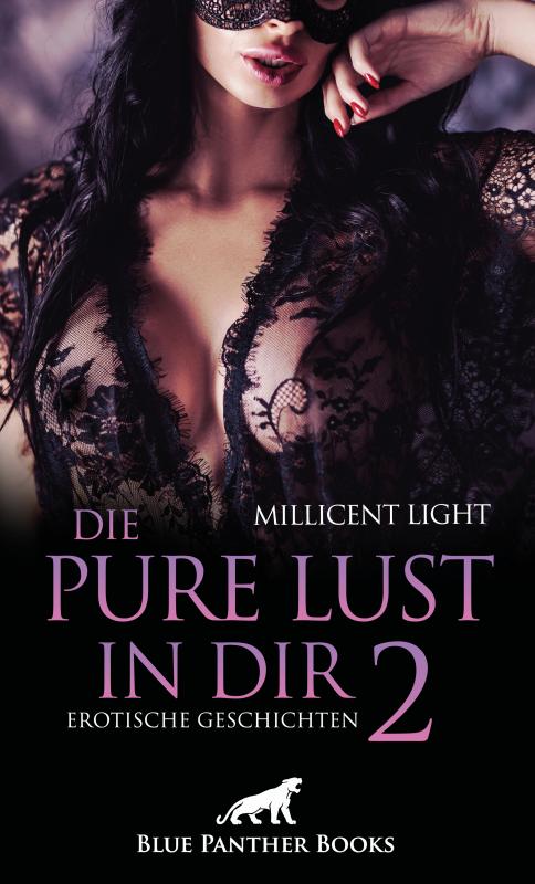 Cover-Bild Die pure Lust in dir 2 | Erotische Geschichten