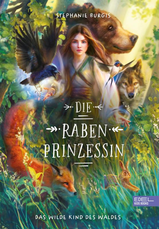 Cover-Bild Die Rabenprinzessin – das wilde Kind des Waldes