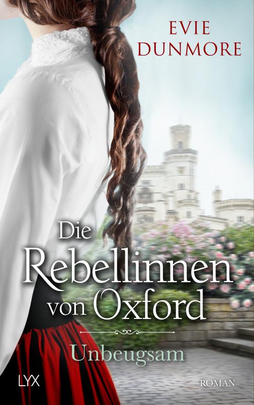 Cover-Bild Die Rebellinnen von Oxford - Unbeugsam