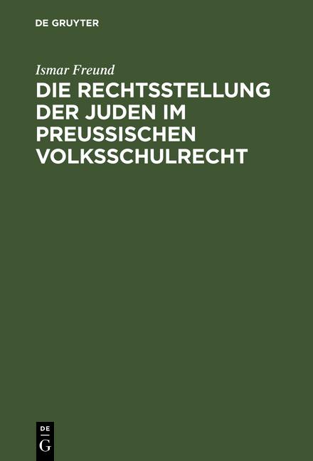 Cover-Bild Die Rechtsstellung der Juden im preußischen Volksschulrecht