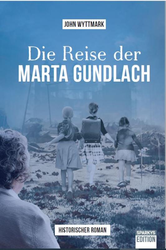 Cover-Bild Die Reise der Marta Gundlach