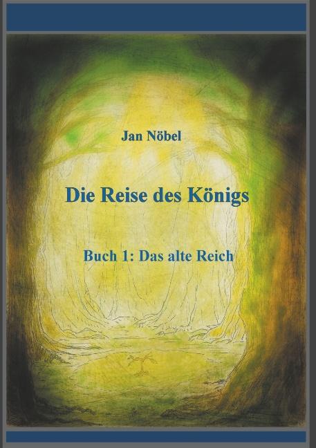 Cover-Bild Die Reise des Königs
