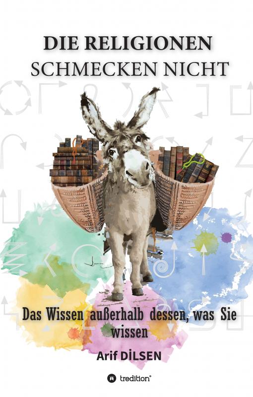 Cover-Bild Die Religionen schmecken nicht