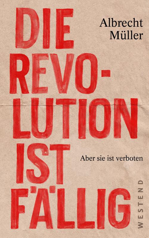 Cover-Bild Die Revolution ist fällig