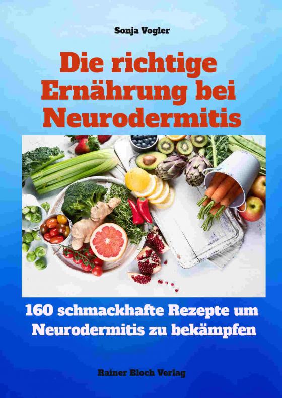 Cover-Bild Die richtige Ernährung bei Neurodermitis