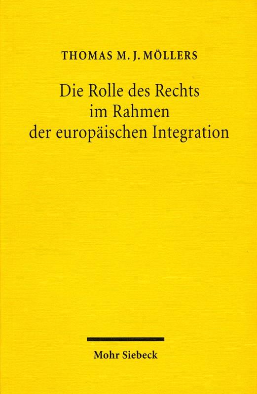 Cover-Bild Die Rolle des Rechts im Rahmen der europäischen Integration
