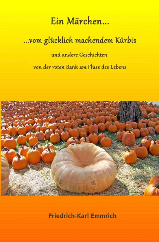Cover-Bild Die rote Bank am Fluss des Lebens / Ein Märchen...