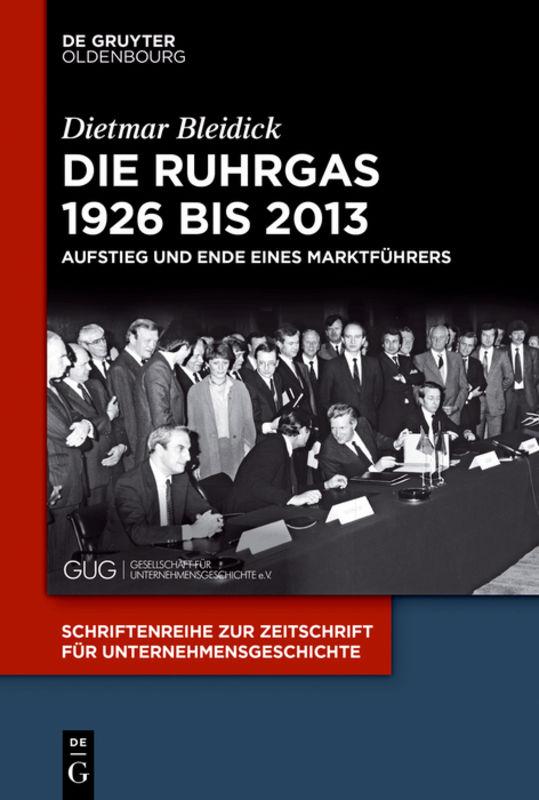Cover-Bild Die Ruhrgas 1926 bis 2013