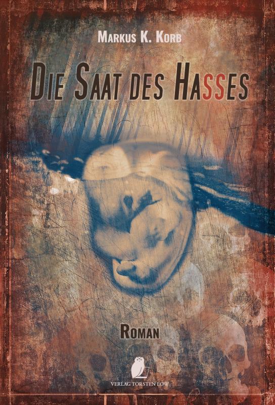Cover-Bild Die Saat des Hasses