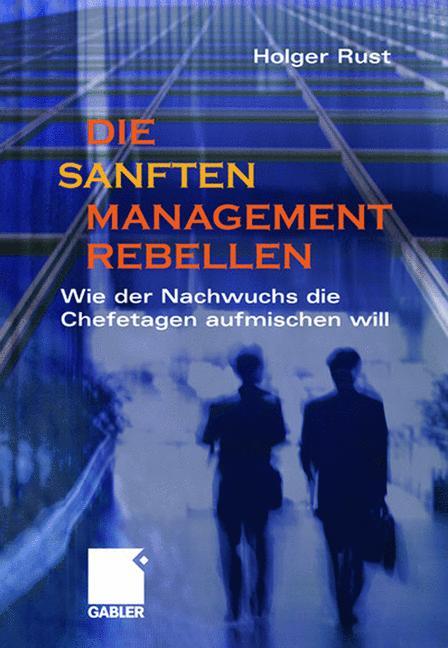 Cover-Bild Die sanften Managementrebellen