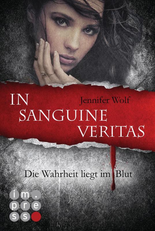 Cover-Bild Die Sanguis-Trilogie 1: In sanguine veritas - Die Wahrheit liegt im Blut