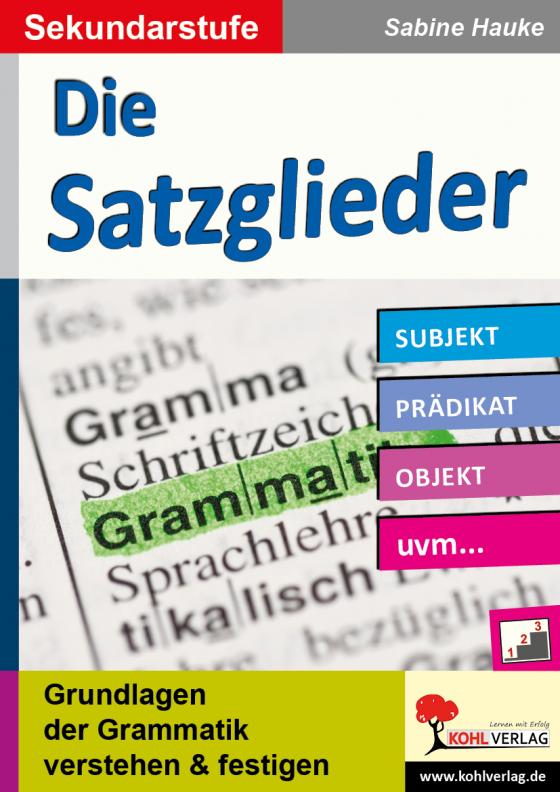 Cover-Bild Die Satzglieder / Sekundarstufe