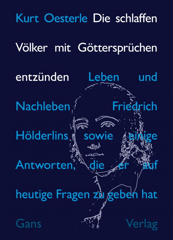 Cover-Bild Die schlaffen Völker mit Göttersprüchen entzünden