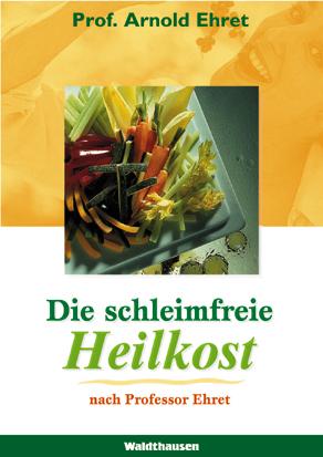 Cover-Bild Die schleimfreie Heilkost