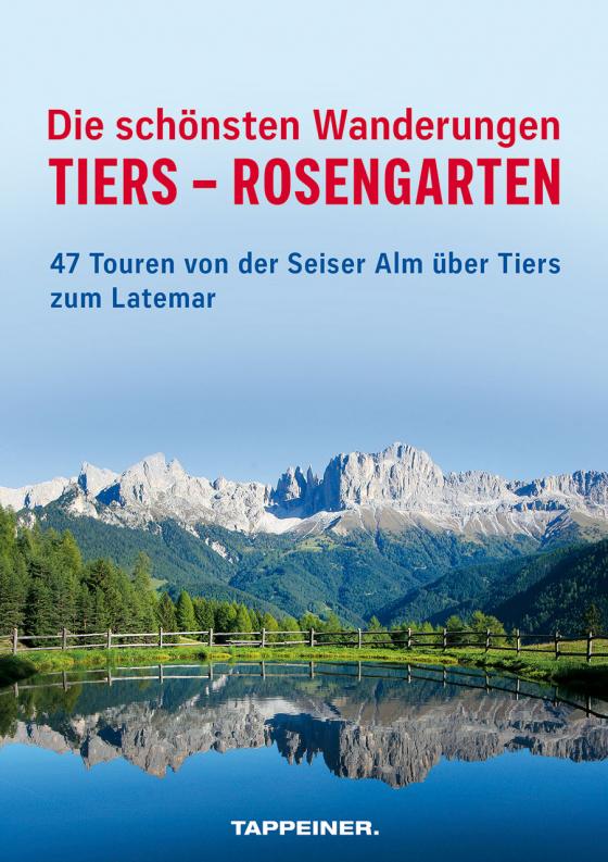 Cover-Bild Die schönsten Wanderungen Tiers – Rosengarten