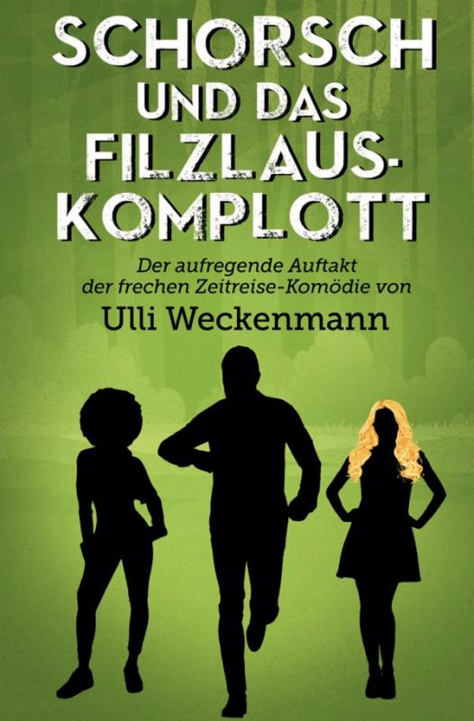 Cover-Bild Die Schorsch-Trilogie / Schorsch und das Filzlaus-Komplott
