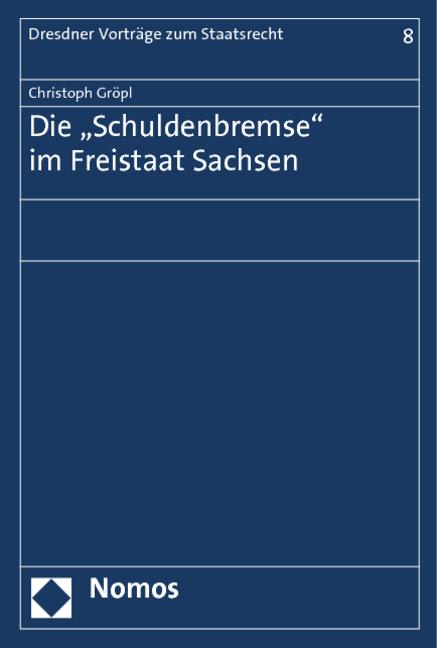 Cover-Bild Die "Schuldenbremse" im Freistaat Sachsen