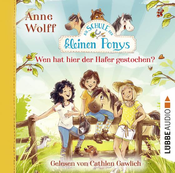 Cover-Bild Die Schule der kleinen Ponys - Wen hat hier der Hafer gestochen?