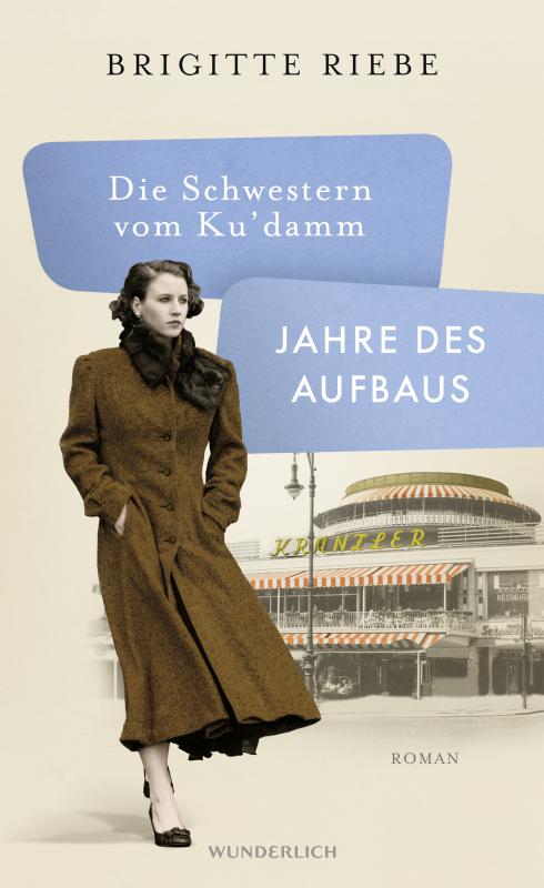 Cover-Bild Die Schwestern vom Ku'damm: Jahre des Aufbaus